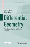 Differential Geometry di Oliver Gross, Ulrich Pinkall edito da Springer International Publishing
