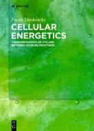 Cellular Energetics di Frank Diederichs edito da De Gruyter