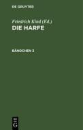 Die Harfe. Bändchen 3 edito da De Gruyter