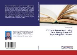 E-Exam Assessment using Face Recognition and Psychological Distress di Samson Idemudia edito da LAP Lambert Academic Publishing