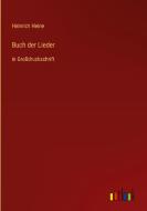 Buch der Lieder di Heinrich Heine edito da Outlook Verlag