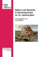 Nation und Sprache in Nordosteuropa im 19. Jahrhundert edito da Harrassowitz Verlag