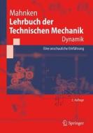 Lehrbuch der Technischen Mechanik - Dynamik di Rolf Mahnken edito da Springer-Verlag GmbH