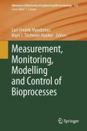 Measurement, Monitoring, Modelling and Control of Bioprocesses edito da Springer-Verlag GmbH