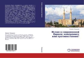 Islam V Sovremennoy Evrope di Pleshchunov Filipp edito da Lap Lambert Academic Publishing