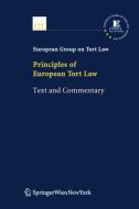 Principles of European Tort Law edito da Verlag Österreich GmbH