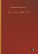 Demonology and Devil-lore di Moncure Daniel Conway edito da Outlook Verlag