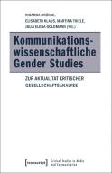 Kommunikationswissenschaftliche Gender Studies edito da Transcript Verlag