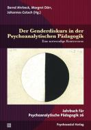Der Genderdiskurs in der Psychoanalytischen Pädagogik edito da Psychosozial Verlag GbR