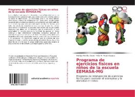 Programa de ejercicios físicos en niños de la escuela EEMASA-MG di Rodrigo Mendes Costa, Félix M. Moya Vásquez edito da EAE