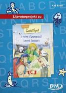 Literaturprojekt zu Pirat Seewolf lernt lesen di Kati Ernst edito da Buch Verlag Kempen