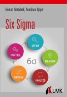 Six Sigma di Roman Simschek, Annalena Oppel edito da UVK Verlagsgesellschaft mbH
