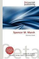 Spencer M. Marsh edito da Betascript Publishing