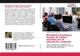 Blended Learning a través de redes soclales en la educación superior di Alejandro Alberto López Niño edito da EAE