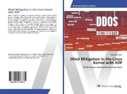 DDoS Mitigation in the Linux Kernel with XDP di Krzysztof Lesiak edito da AV Akademikerverlag