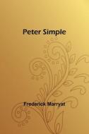 Peter Simple di Frederick Marryat edito da Alpha Editions