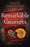 Remarkable Creatures di Tracy Chevalier edito da Harper Collins Publ. UK