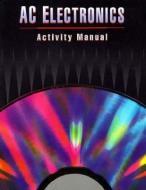 AC Electronics, Activity Manual di McGraw-Hill/Glencoe edito da GLENCOE DIVISION