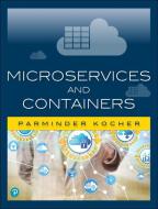 Microservices and Containers di Parminder Singh Kocher edito da Addison Wesley