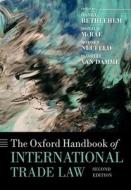 The Oxford Handbook Of International Trade Law (2e) di Bethlehem edito da OUP Oxford
