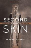 Second Skin 2nd Edition di Cheng edito da OXFORD UNIV PR