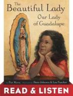 The Beautiful Lady: Our Lady of Guadalupe di Pat Mora edito da Alfred A. Knopf Books for Young Readers