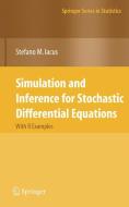 Simulation and Inference for Stochastic Differential Equations di Stefano M. Iacus edito da Springer New York