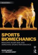 Sports Biomechanics di Roger Bartlett edito da Routledge