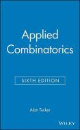 Applied Combinatorics di Alan Tucker edito da John Wiley & Sons