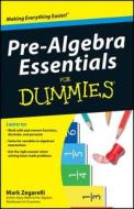 Zegarelli, M: Pre-Algebra Essentials For Dummies di Mark Zegarelli edito da John Wiley & Sons