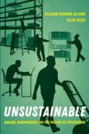 Unsustainable di Ellen Reese, Juliann Emmons Allison edito da University Of California Press