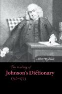 The Making of Johnson's Dictionary 1746 1773 di Allen Reddick edito da Cambridge University Press