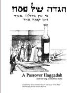 Passover Haggadah di Susan Arnsten-Russell edito da Lulu.com