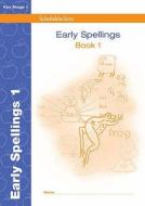 Early Spelling Book 1 di Anne Forster, Paul Martin edito da Schofield & Sims Ltd