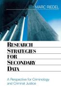 Research Strategies for Secondary Data di Marc Riedel edito da SAGE Publications, Inc