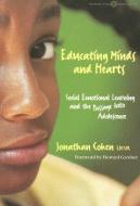 Educating Minds and Hearts di Jonathan Cohen edito da Teachers College Press