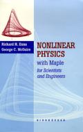 Nonlinear Physics with Maple Files and Experiments di Richard H. Enns edito da Birkhauser