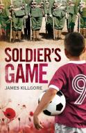 Soldier's Game di James Killgore edito da Floris Books