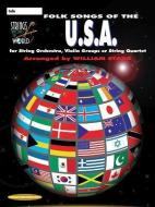 Strings Around the World -- Folk Songs of the U.S.A.: Cello di W STARR edito da SUMMY BIRCHARD INC