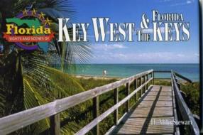 Florida Sights And Scenes Of Key West And The Florida Keys di H. Milo Stewart edito da Gulf Publishing Co