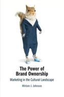The Power Of Brand Ownership