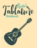 Guitar Tablature Notebook: Guitar Tablature Notebook: Blank Guitar Tabs Manuscript Book, With Chord Diagrams, 8.5x 11 -  di Omi Kech edito da INDEPENDENTLY PUBLISHED