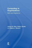 Computing in Organizations di Debra Gimlin edito da Taylor & Francis Ltd