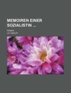 Memoiren Einer Sozialistin (2); Roman di Lily Braun edito da General Books Llc