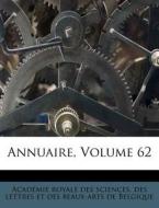 Annuaire, Volume 62 edito da Nabu Press