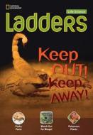Ladders Science 3: Keep Out! Keep Away! (below-level; Life Science) di Stephanie Harvey edito da Cengage Learning, Inc