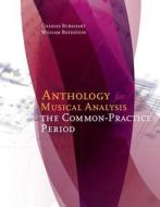 Anthology For Musical Analysis di Charles Burkhart, William Rothstein edito da Cengage Learning, Inc