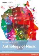 Edexcel GCSE (9-1) Anthology of Music di JULIA WINTERSON edito da Pearson Education Limited