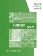 Student Solutions Manual for Peck/Short's Statistics: Learning from Data, 2nd di Roxy Peck, Tom Short edito da BROOKS COLE PUB CO