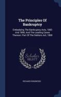 The Principles Of Bankruptcy: Embodying di RICHARD RINGWOOD edito da Lightning Source Uk Ltd